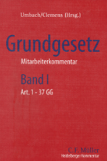 Grundgesetz – Mitarbeiterkommentar und Handbuch, Bd. I