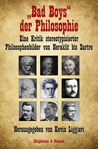 Bad Boys der Philosophie