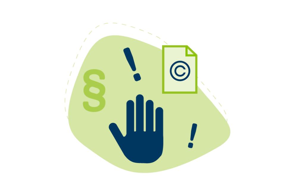 Grün-blau gezeichnete Grafik: Eine Stopp-zeigende Hand neben dem Paragraphen- und dem Copyright-Zeichen sowie Ausrufezeichen.